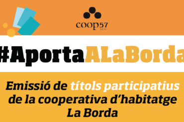 Encetem l’emissió de títols participatius a través de Coop57!!