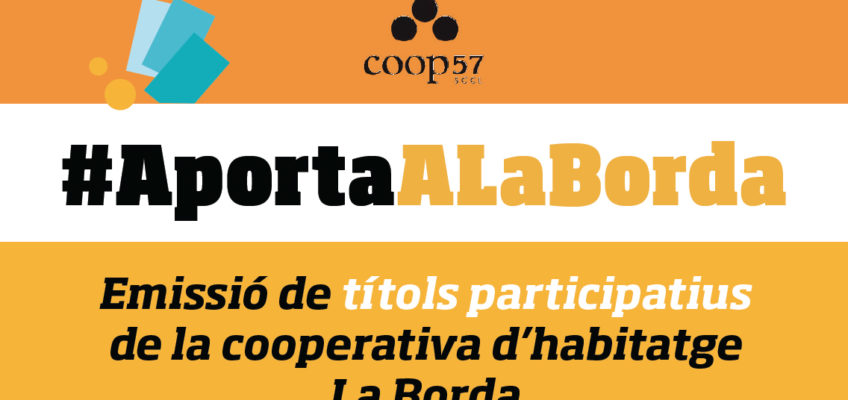 Encetem l’emissió de títols participatius a través de Coop57!!