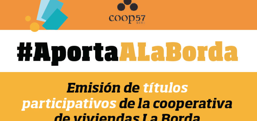 Comenzamos la emisión de títulos participativos a través de Coop57!!